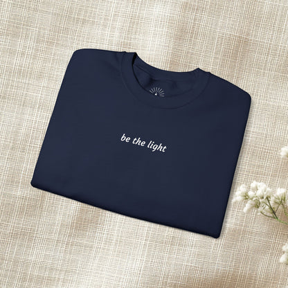 "be the light" Embroidered Sweatshirt
