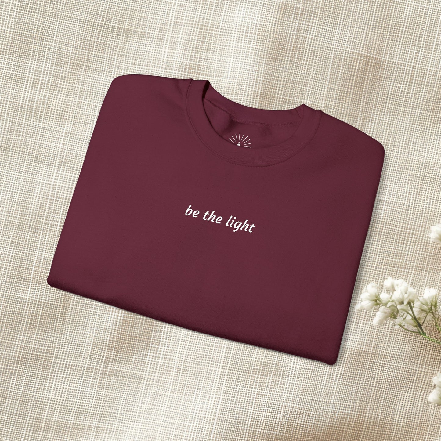 "be the light" Embroidered Sweatshirt