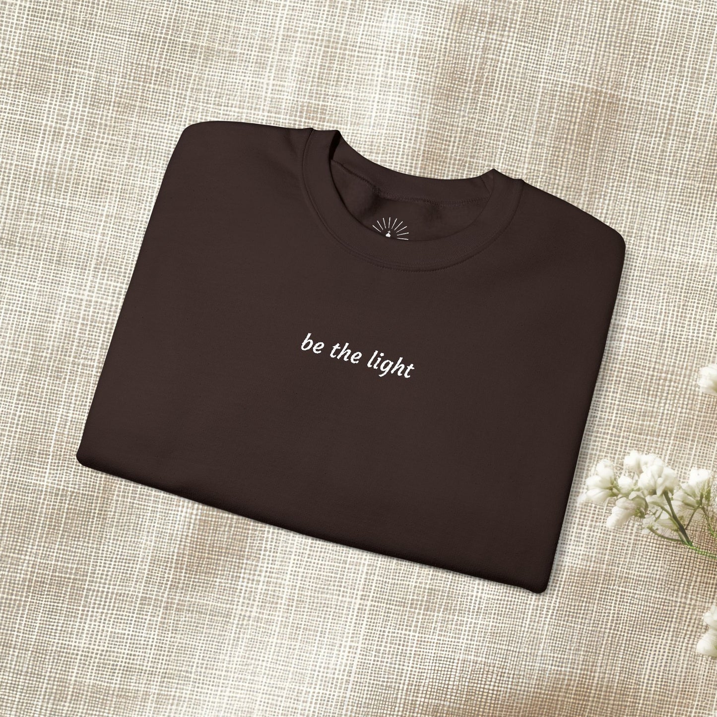 "be the light" Embroidered Sweatshirt